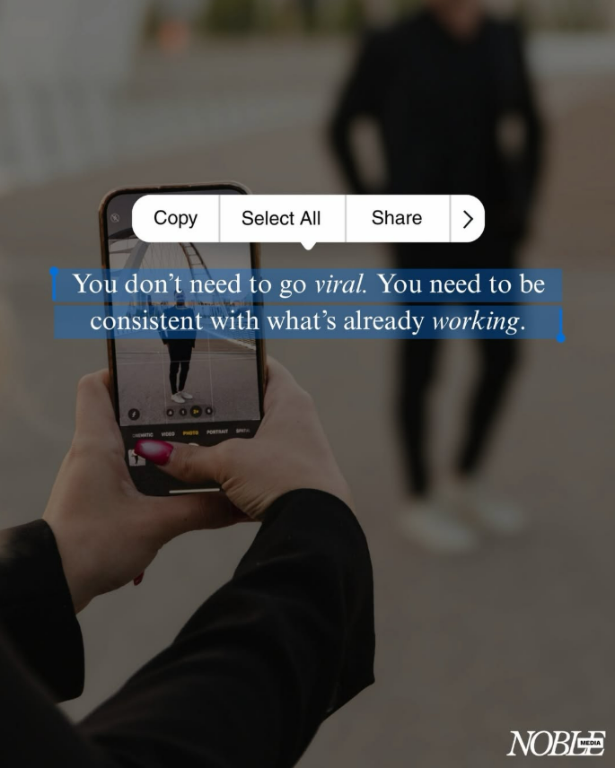Noble Media branded content: You don't need to go viral. You need to be consistent with what's already working.